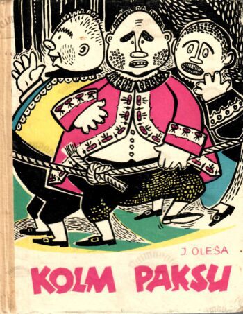 Kolm paksu - Juri Oleša Kolm paksu - Juri Oleša