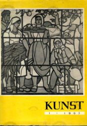 Kunst 1963-1. Kujutava ja tarbekunsti almanahh Kunst 1963/1. Kujutava ja tarbekunsti almanahh