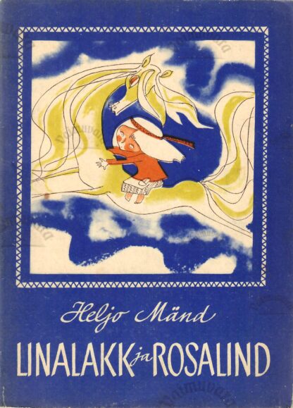 Linalakk ja Rosalind - Heljo Mänd