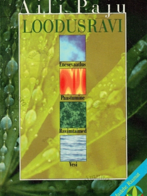 Loodusravi – Aili Paju