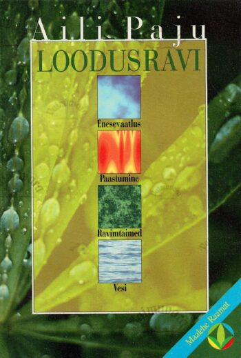 Loodusravi - Aili Paju Loodusravi - Aili Paju