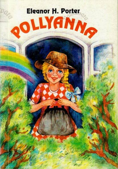 Pollyanna - Eleanor H. Porter 1994
