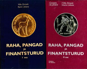 Raha, pangad ja finantsturud 1. ja 2. osa Raha, pangad ja finantsturud 1. ja 2. osa