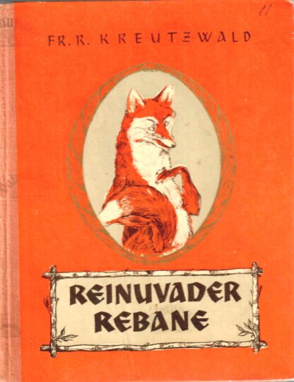 Reinuvader Rebane - Friedrich Reinhold Kreutzwald