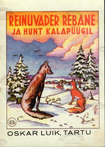 Reinuvader rebane ja hunt kalapüügil - Ernst Peterson-Särgava Reinuvader rebane ja hunt kalapüügil - Ernst Peterson-Särgava