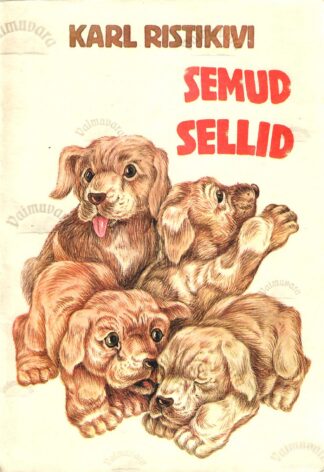 Semud. Sellid - Karl Ristikivi