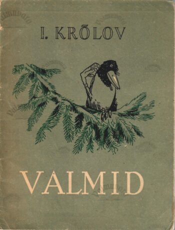 Valitud valmid - Ivan Krõlov Valitud valmid - Ivan Krõlov