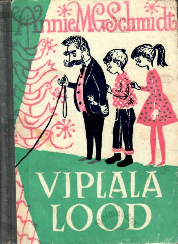 Viplala lood - Annie M. G. Schmidt