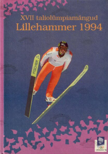 XVII taliolümpiamängud. Lillehammer 1994