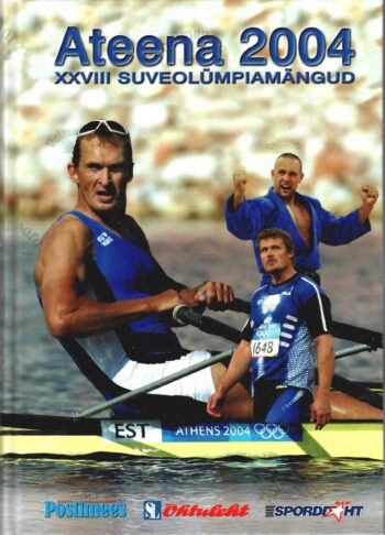 XXVIII suveolümpiamängud Ateena 2004 XXVIII suveolümpiamängud Ateena 2004