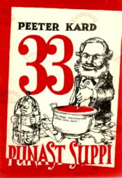 33 punast suppi - Peeter Kard 33 punast suppi - Peeter Kard