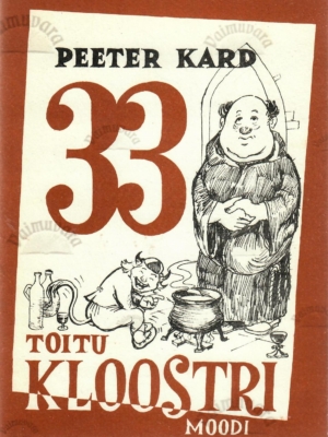 33 toitu kloostri moodi – Peeter Kard