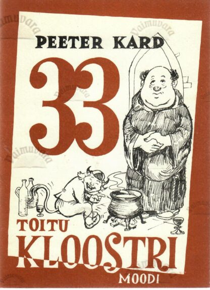33 toitu kloostri moodi - Peeter Kard