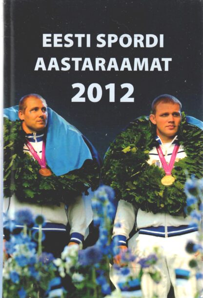 Eesti spordi aastaraamat 2012