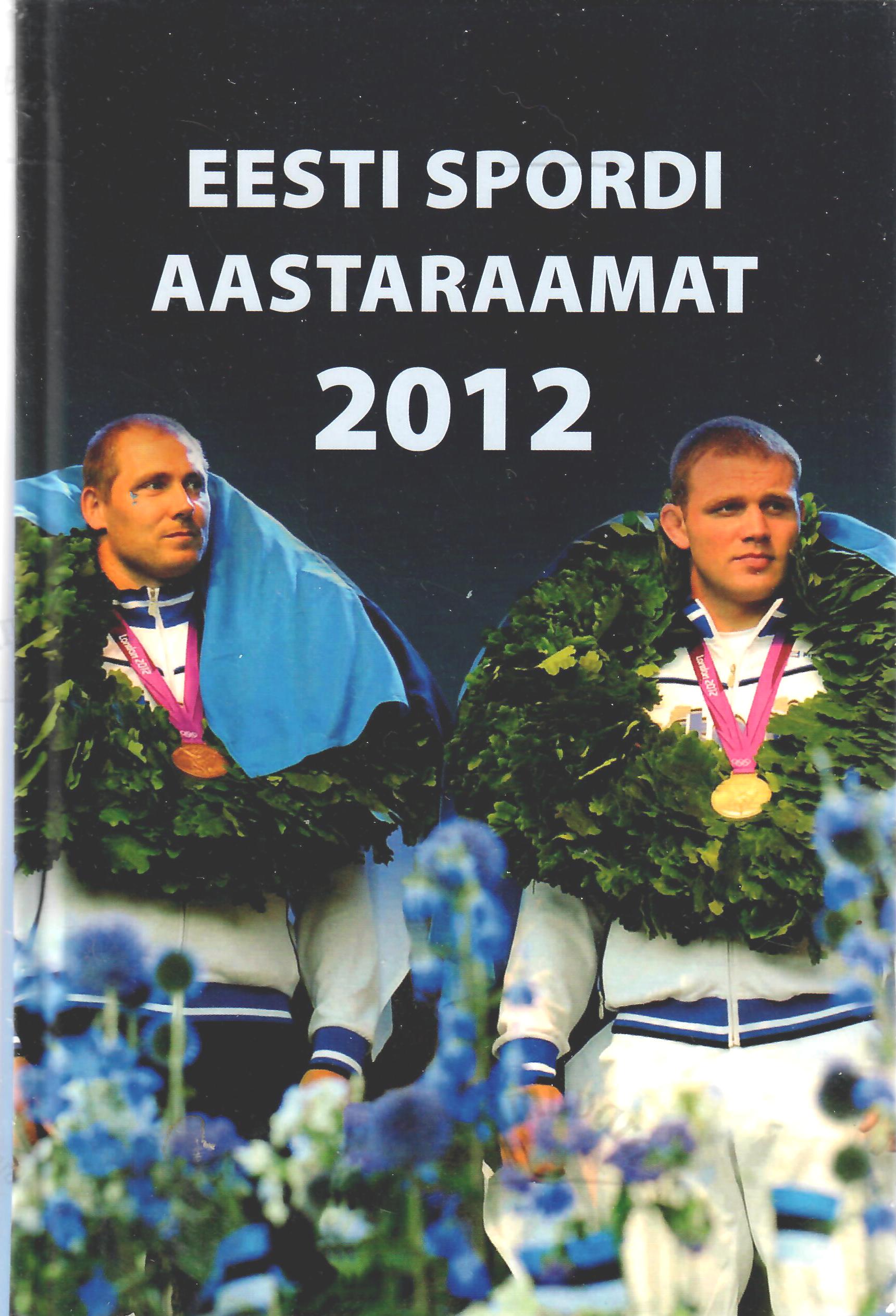 Eesti spordi aastaraamat 2012