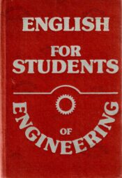 English for Students of Engineering - V. Kokkota, A. Karusoo, H. Kukk jt. English for Students of Engineering - V. Kokkota, A. Karusoo, H. Kukk jt.