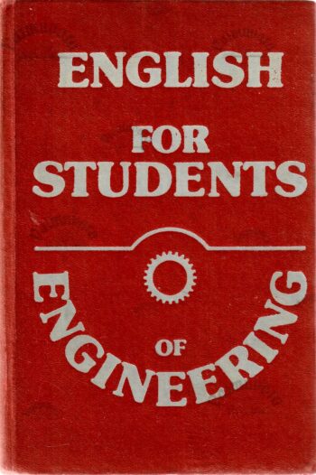 English for Students of Engineering - V. Kokkota, A. Karusoo, H. Kukk jt.