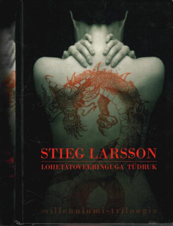 Lohetätoveeringuga tüdruk - Stieg Larsson
