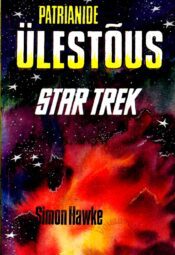 Patrianide ülestõus. Star Trek - Simon Hawke