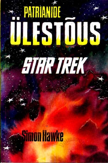 Patrianide ülestõus. Star Trek - Simon Hawke