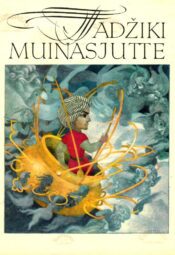Tadžiki muinasjutte. Saja rahva lood, 1976 Tadžiki muinasjutte. Saja rahva lood