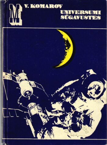 Universumi sügavustes. Astrofüüsilisi probleeme - Viktor Komarov