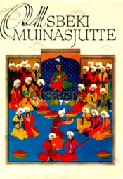Usbeki muinasjutte. Saja rahva lood Usbeki muinasjutte. Saja rahva lood