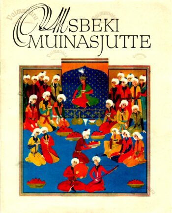 Usbeki muinasjutte. Saja rahva lood Usbeki muinasjutte. Saja rahva lood