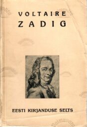 Zadig ja teisi jutustusi - Voltaire 1936 Zadig ja teisi jutustusi - Voltaire 1936