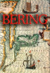 Bering. Vene impeeriumi teenistuses Ameerikat avastamas - Orcutt Frost Bering. Vene impeeriumi teenistuses Ameerikat avastamas - Orcutt Frost