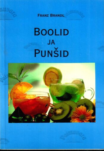 Boolid ja punšid - Franz Brandl Boolid ja punšid - Franz Brandl