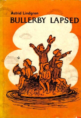 Bullerby lapsed - Astrid Lindgren, 1970