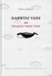 Darwini vaim ehk Peaaegu nagu vaal - Steve Jones Darwini vaim ehk Peaaegu nagu vaal - Steve Jones
