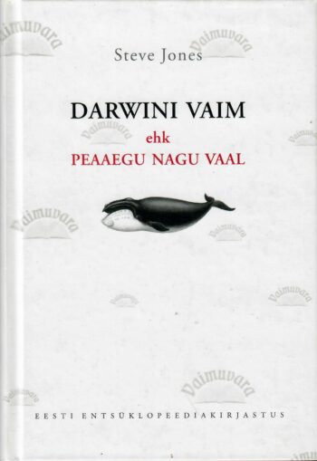 Darwini vaim ehk Peaaegu nagu vaal - Steve Jones Darwini vaim ehk Peaaegu nagu vaal - Steve Jones