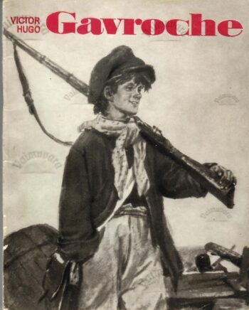 Gavroche - Victor Hugo Gavroche - Victor Hugo