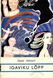 Igaviku lõpp - Isaac Asimov