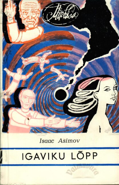 Igaviku lõpp - Isaac Asimov
