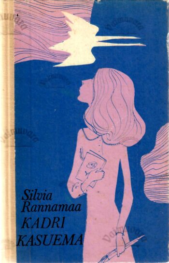 Kadri. Kasuema - Silvia Rannamaa Kadri. Kasuema - Silvia Rannamaa