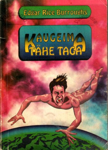 Kaugeima tähe taga - Edgar Rice Burroughs