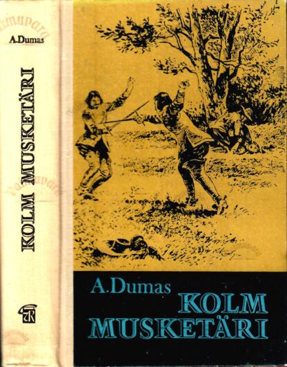 Kolm musketäri - Alexandre Dumas, 1977