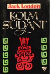 Kolm südant - Jack London