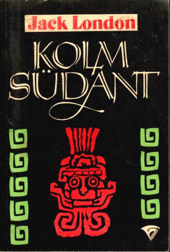 Kolm südant - Jack London Kolm südant - Jack London