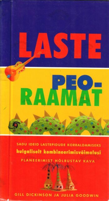 Laste peoraamat - Gill Dickinson, Julia Goodwin Laste peoraamat - Gill Dickinson, Julia Goodwin