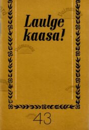 Laulge kaasa! 43