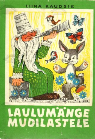 Laulumänge mudilastele - Liina Raudsik