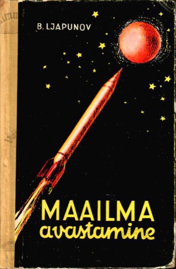 Maailma avastamine - Boris Ljapunov Maailma avastamine - Boris Ljapunov