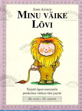 Minu väike Lõvi. 24. juuli - 23. august - John Astrop