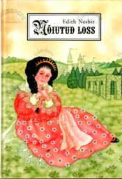 Nõiutud loss - Edith Nesbit Nõiutud loss - Edith Nesbit