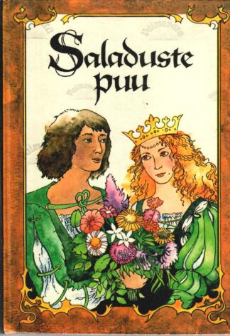 Saladuste puu. Prantsuse muinasjutte