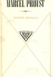 Swanni armastus - Marcel ProustScan Swanni armastus - Marcel Proust